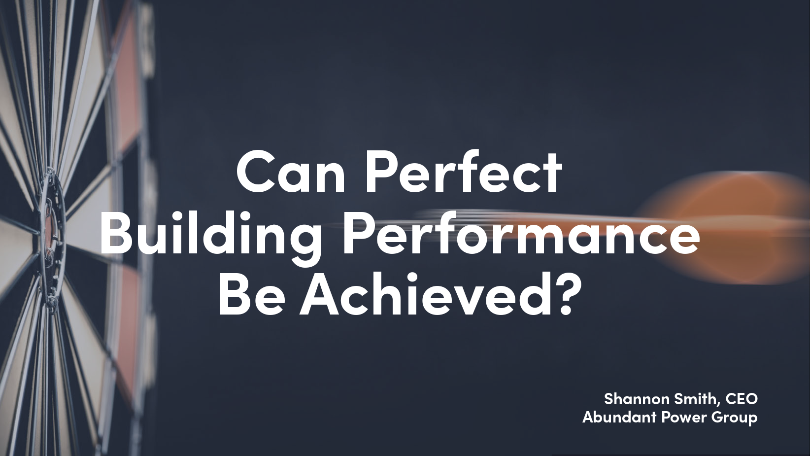 Can Perfect Building Performance Be Achieved?