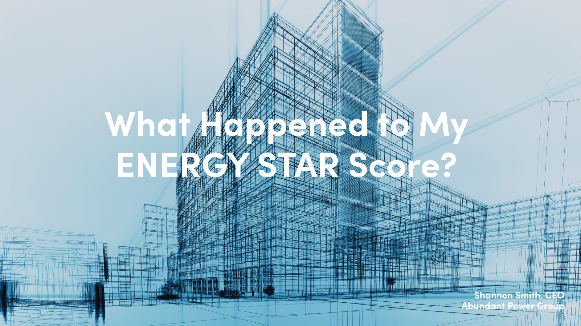 What Happened to My ENERGY STAR Score?