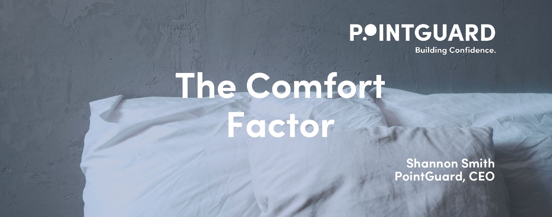 The Comfort Factor