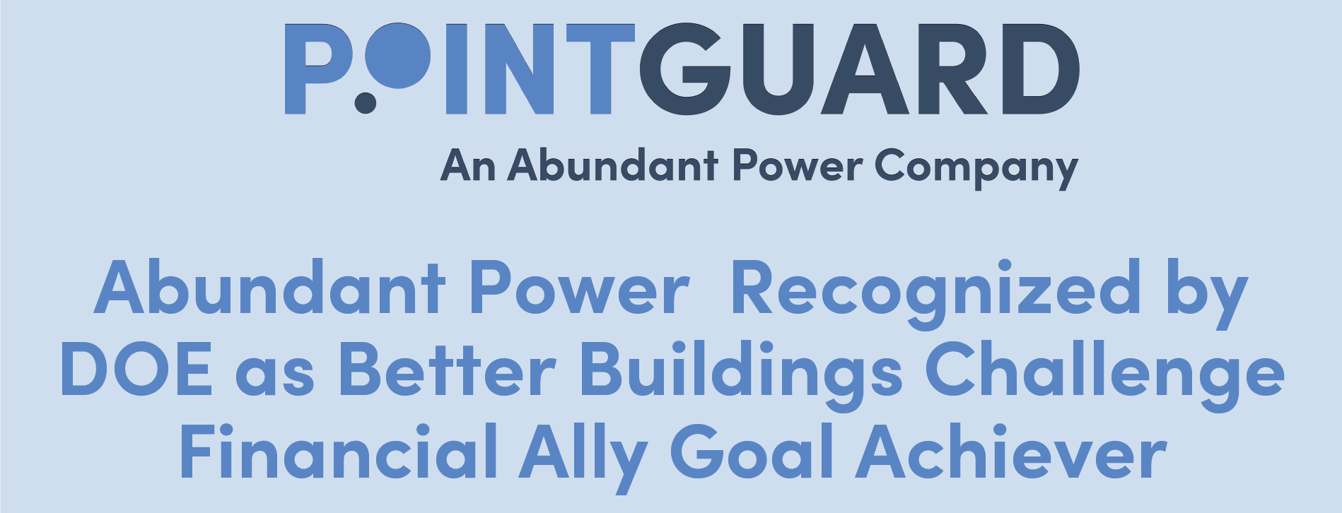 Abundant Now a Better Buildings Challenge Goal Achiever